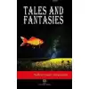 Tales and Fantasies