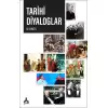 Tarihi Diyaloglar