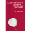 Tarihyazımında İdeoloji ve Pratikleri