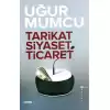 Tarikat Siyaset Ticaret