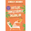 Tatilde Tanıştığımız İnsanlar