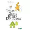 Tavşan Olmak İsteyen Kaplumbağa