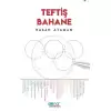 Teftiş Bahane