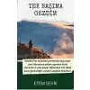 Tek Başıma Gezdim