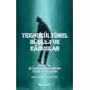 Teknokültürel Düşler ve Kabuslar