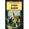 Güneş Mabedi - Tentenin Maceraları