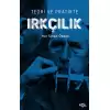 Teori ve Pratikte Irkçılık