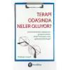 Terapi Odasında Neler Oluyor?