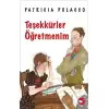 Teşekkürler Öğretmenim