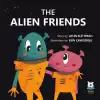 The Alien Friends