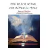 The Black Monk and Other Stories