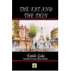 The Fat and the Thin