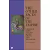 The Other Faces of the Empire - Ordinary Lives Against Socıal Order And Hierarchy