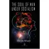 The Soul of Man under Socialism