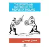 The Sports And Pastimes Of The People Of England