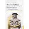 Thomas More - Bir Gün Filozoflar Kral Ya Da Krallar Filozof Olursa İnsanlık O Zaman Mutluluğa Kavuşur