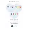 Tin Ten Tını - Uygulamalar