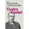 Tiyatro Eserleri