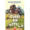 Tuhaf Bir Otel