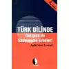 Türk Dilinde Gelişme Ve Sadeleşme Evreleri