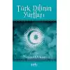 Türk Dilinin Yurtları