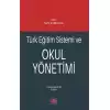 Türk Eğitim Sistemi Ve Okul Yönetimi