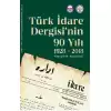 Türk İdare Dergisi’nin 90 Yılı