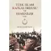 Türk İslam Kafkas Ordusu ve Ermeniler -1918-