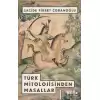 Türk Mitolojisinden Masallar - 1