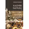 Türk Savun Kendini - Kalemin Namusu Makaleler 1