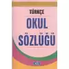 Türkçe Okul Sözlüğü