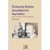 Türkiye’de İletişim Sosyolojisinin Kaynakları