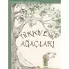 Türkiye’nin Ağaçları