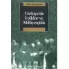 Türkiyede Folklor ve Milliyetçilik