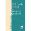 Türkiyede Siyaset ve Kültürel Çeşitlilik