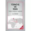 Türkiye ve İran Tarihi Üzerine Yazılar