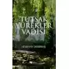 Tutsak Yürekler Vadisi