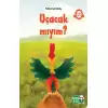 Uçacak Mıyım?