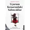 Uçurum Kenarındaki Salıncaklar