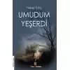 Umudum Yeşerdi