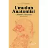 Umudun Anatomisi