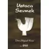 Ustaca Sevmek