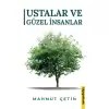 Ustalar ve Güzel İnsanlar