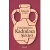 Uydurmaların Kadınlara Şiddeti