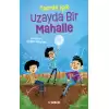 Uzayda Bir Mahalle