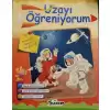 Uzayı Öğreniyorum