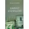 Vargit Çiçekleri