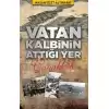 Vatan Kalbinin Attığı Yer Çanankkale