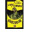 Vay Canına Dinozorlar