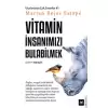 Vitamin İnsanımızı Bulabilmek